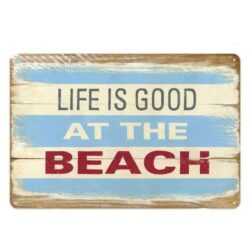 placa de metal vintage la vida es buena en la playa